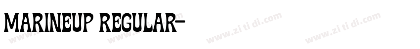 MarineUP Regular字体转换 MarineUP Regular字体转换